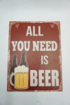 BLASZANY SZYLD - TABLICZKA "ALL YOU NEED IS BEER" 25X33 cm.